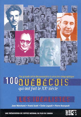 100 Quebecois - Les Idealistes
