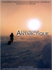 Il Etait Une Fois En Antarctique