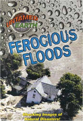 Untamed Earth : Ferocious Floods