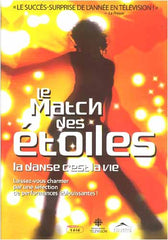 Le Match des Etoiles - la danse c'est la vie
