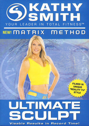 Kathy Smith - Matrix Method - Ultimate Sculpt (Goldhil) DVD Movie