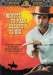A Minute To Pray, A Second To Die