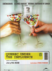 Quebec Sur Ordonnance / Quebec Under The Influence