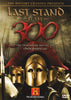 Last Stand of the 300 - The Legendary Battle at Thermopylae - The History Channel DVD Movie