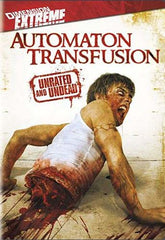 Automaton Transfusion (Unrated and Undead)