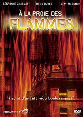 La Proie Des Flammes, a