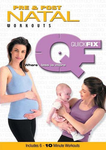 Quick Fix - Pre and Post Natal Workouts DVD Movie