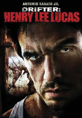 Drifter - Henry Lee Lucas