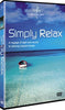 Simply Relax - Mind Body Spirit DVD Movie