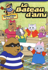 Timothee va a l'ecole - Le B'ateau d'ami