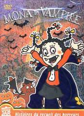 Mona Le Vampire - Histories du recueil des horreurs