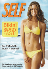 Self - Bikini Ready Fast