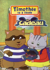 Timothee Va A L' Ecole - Le Cadeau