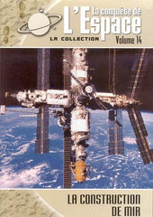 La Conquete De L' Espace - La Construction De Mir (Vol. 14)