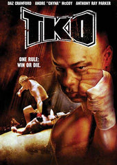 TKO (One Rule: Win or Die)