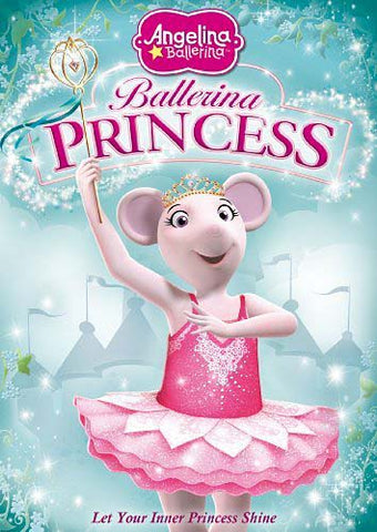 Angelina Ballerina - Ballerina Princess (Bilingual) DVD Movie