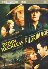 Born Reckless / Pilgrimage (Double Feature)