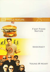 Fast Food Nation / Idiocracy / Young at Heart (Fox Triple Feature)