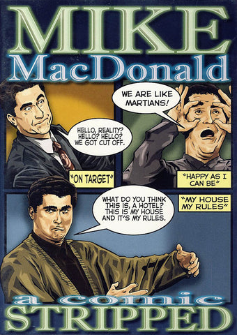 Mike MacDonald - A Comic Stripped DVD Movie
