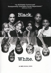 Black. White.