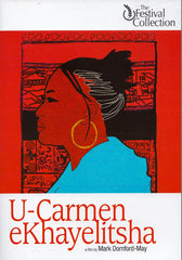 U-Carmen eKhayelitsha (The Festival Collection)