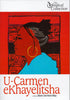 U-Carmen eKhayelitsha (The Festival Collection) DVD Movie