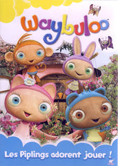 Waybuloo - Les Piplings adorent jouer !