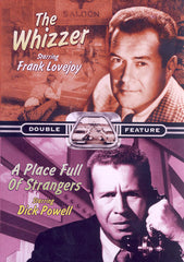 The Whizzer / A Place Full Of Strangers (Double Feature)