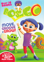 Bo On The Go: Move, Groove & Grow