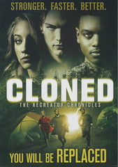 Cloned: Recreator Chronicles