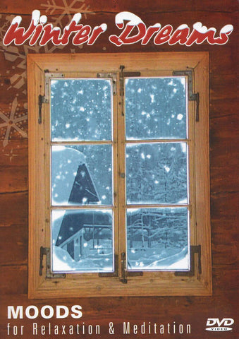 Winter Dreams - Moods for Relaxation and Meditation DVD Movie