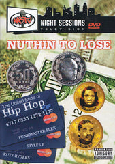 Night Sessions Television: Nuthin to Lose