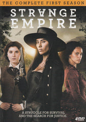 Strange Empire - The Complete First Season
