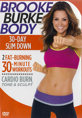 Brooke Burke Body: 30-Day Slim Down