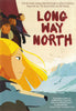 Long Way North DVD Movie