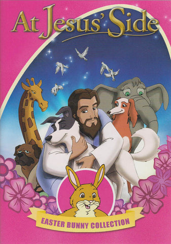 At Jesus Side (Easter Bunny Collection) DVD Movie