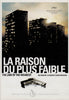La Raison Du Plus Faible (The Law Of The Weakest) (French Version) DVD Movie