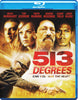 513 Degrees (Blu-ray) Blu-Ray Movie