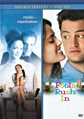 Maid in Manhattan / Fools Rush In (Double Feature 2-DVD Set)