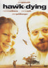 The Hawk Is Dying DVD Movie