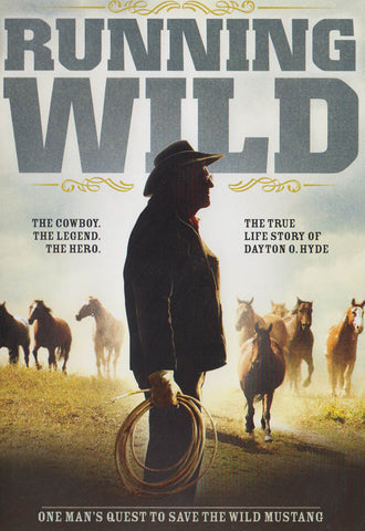 Running Wild (The Life of Dayton O. Hyde) DVD Movie