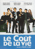 Le cout de la vie DVD Movie