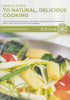 Simple Steps to Natural, Delicious Cooking DVD Movie