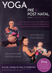 Yoga Pre Et Post Natal Avec Joanie Tardif