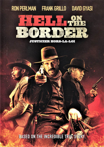 Hell On The Border (Bilingual) DVD Movie
