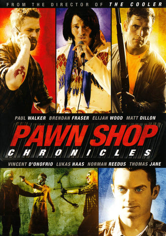 Le film Pawn Shop Chronicles en DVD