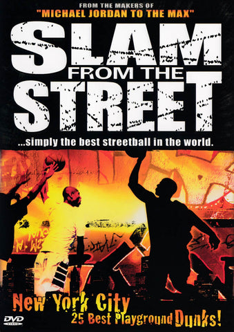 Slam From The Street : New York City - 25 Best Playground Dunks DVD Movie
