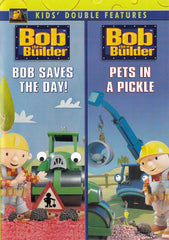 Bob The Builder : Bob Saves The Day / Pets in A Pickle (Double Feature)