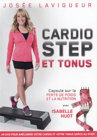 Josee Lavigueur : Cardio-Step And Tonus (French Version) DVD Movie