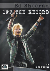 Ed Sheeran : Off The record